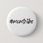 #MomTribe | Moderne Moederschap Script Moederdag Ronde Button 5,7 Cm (Voorkant)