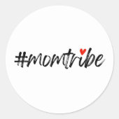 #MomTribe | Moderne Moederschap Script Moederdag Ronde Sticker (Voorkant)