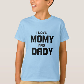 momy en Dady T-shirt