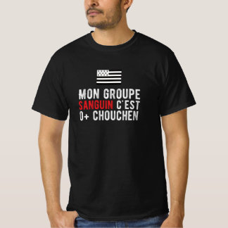 Mon groupe sanguin c'est O+ Chouchen T-shirt