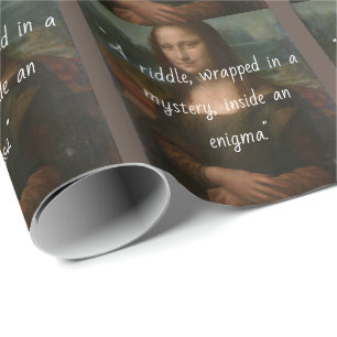Mona Lisa "Een raadsel, gewikkeld in een mysterie. Cadeaupapier