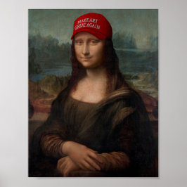 Mona Lisa en Maak Kunst Groot Opnieuw Poster