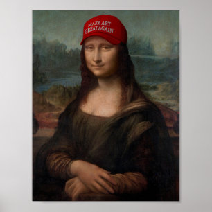 Mona Lisa en Maak Kunst Groot Opnieuw Poster