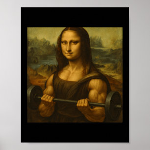 Mona Lisa gewichtheffen sterke kunst wint bodybui Poster