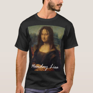 Mona Lisa Kantoor Job Morning Lisa La Gioconda T-shirt