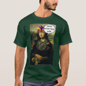 Mona Lisa Mardi Gras T-shirt (Voorkant)