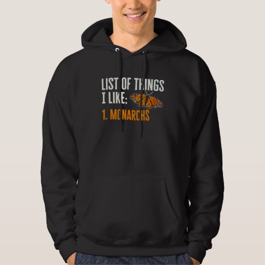 Monarch Butterfly List Of Things I Like Entomologi Hoodie (Voorkant)
