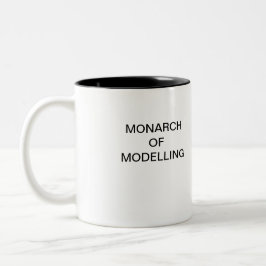 MONARCH OF MODELLERING Coffee Mok