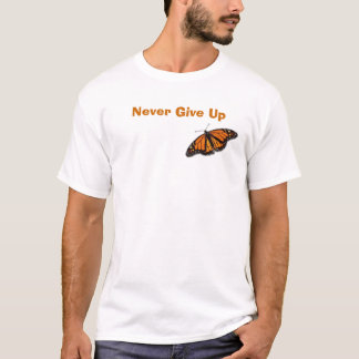 monarch-vlinder Nooit opgeven T-shirt