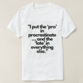 #MondayMood #FunnyWorkTShirt #SarcasticTee #Lazy T-shirt (Design voorkant)