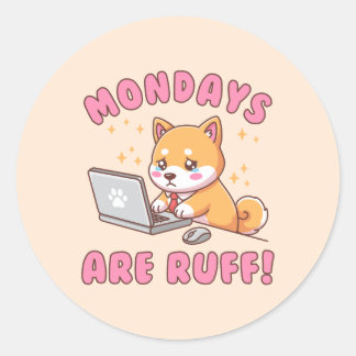 Mondays Are Ruff - Kawaii Shiba Inu Dog Office Pun Ronde Sticker