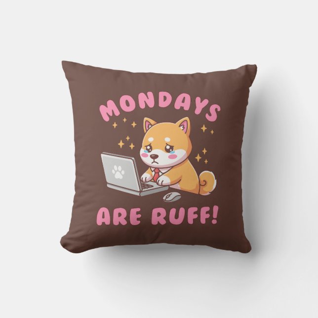 Mondays Are Ruff - Kawaii Shiba Inu Dog Pun Office Kussen (Voorkant)