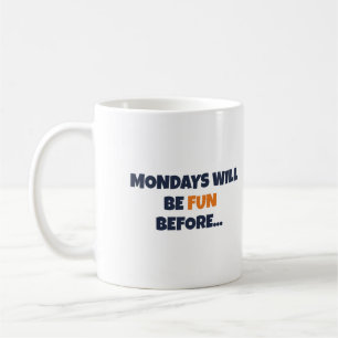 Mondays Leuk Voor Mijn Baas Beantwoordt Email Mok