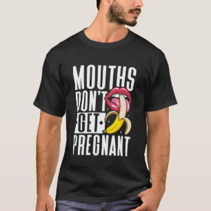 Monden raken niet zwanger Gênante Volwassenen Humo T-shirt