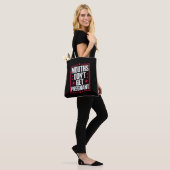 Monden raken niet zwanger tote bag (Op model)