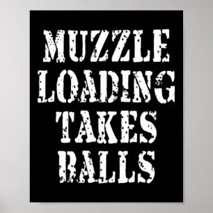 Mondingslading Zwart Poeder Jagen Grappige Jager S Poster