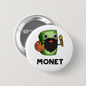 Monet Cute Artist Money Pun Ronde Button 5,7 Cm (Voorkant /achterkant)