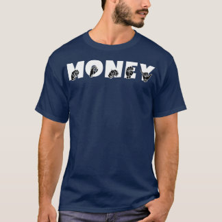 MONEY ASL Sign Language Design T-shirt
