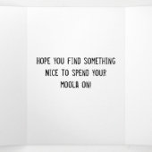 Money Birthday card - Flap vouwt rond geld Drieluik Aankondiging (Binnenkant midden)