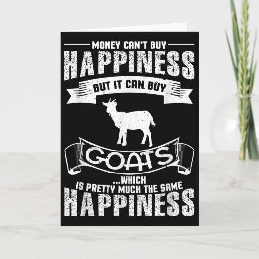 Money Can't Buy Hapness But It Can Buy Goats Funny Kaart (Voorkant)