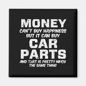 Money Cant Buy Hapness Car Parts Funny Auto Mechan Magneet (Voorkant)