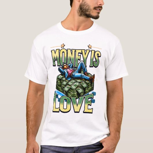 Money Is Love T-Shirt – Bold Hustle Statement Tee (Voorkant)
