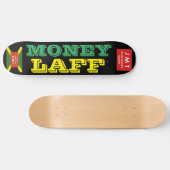 MONEY LAFF Skateboard (Horizontaal)
