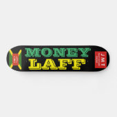 MONEY LAFF Skateboard (Horizontaal)
