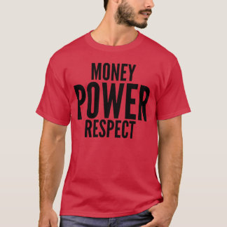 Money Power Respect grote vetgedrukte letters cade T-shirt