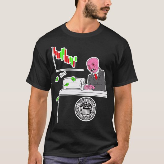 Money Printer Go Brrr Meme T-shirt (Voorkant)