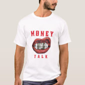 money talk t-shirt (Voorkant)