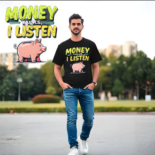 Money Talks, I Listen beroemd gemaakt door Gen Z M T-shirt