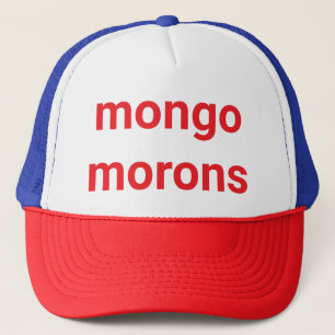 mongo debielen domme drumpf Hankamer Artjunkhaus F Trucker Pet