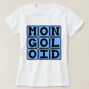 Mongoloïde, Offensieve Term T-shirt