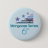 Mongoose Series Pin Ronde Button 5,7 Cm (Voorkant)