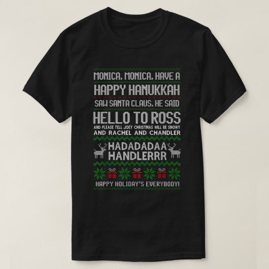 Monica have a Happy Hanukkah Phoebes Kerstzoon T-shirt (Design voorkant)