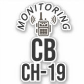 Monitoring CB Channel 19 Sticker (Voorkant)