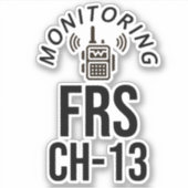 Monitoring FRS Channel 13 Sticker (Voorkant)