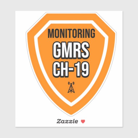 Monitoring GMRS. Channel 19 Sticker (Vel)