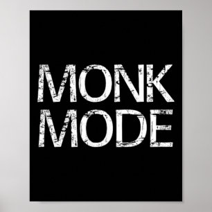 Monk Mode Meditatie Yoga Nieuwigheid Poster