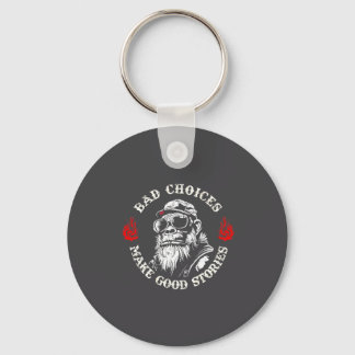 Monkey Bad Choices Make Good Stories (on Back)  Sleutelhanger