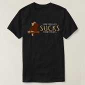 Monkey Design Sometimes Life Sucks Monkey Balls T-shirt (Design voorkant)