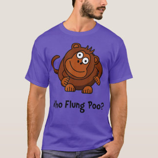 Monkey Flung Poo Funny T-shirt
