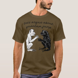 Monkey Frog quantum sprong TShirt