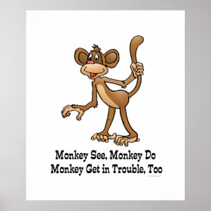 Monkey, Monkey Do, Monkey krijgt ook problemen. Poster