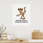 Monkey, Monkey Do, Monkey krijgt ook problemen. Poster (Keuken)