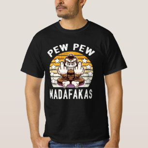 Monkey Pew Pew Madafakas Cool Quote i T-shirt