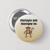 Monkey See, aap do Ronde Button 5,7 Cm (Voorkant /achterkant)