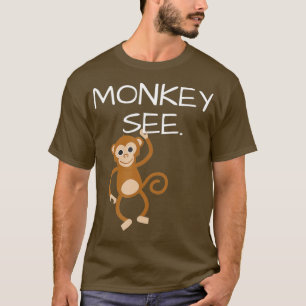 Monkey ziet Monkey doen Funny T-shirt
