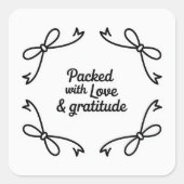 Monochrome style Packed with Love & Gratitude Vierkante Sticker (Voorkant)